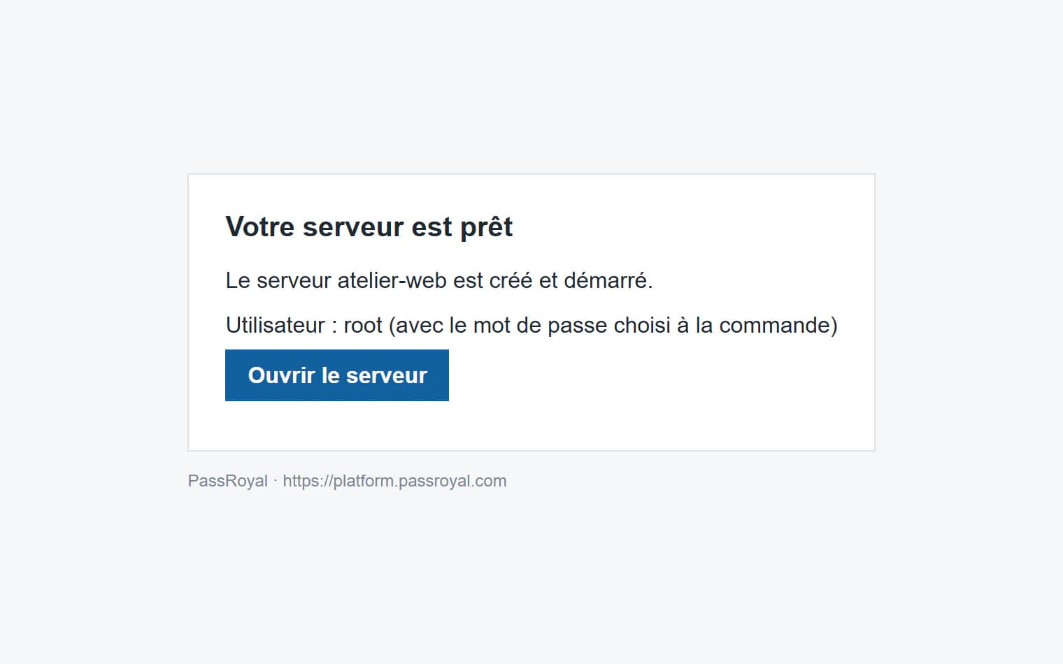 L’email « Votre serveur est prêt » : l’adresse du serveur et l’identifiant de connexion.